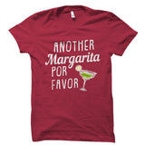 Another Margarita Por Favor Shirt