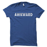 Awkward Shirt