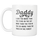 Daddy I Love You More Than... White Mug
