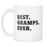 Best. Gramps. Ever. White Mug