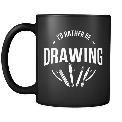 I'd Rather Be Drawing Mug
