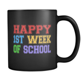 Happy 1st Week Of School Black Mug