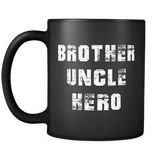 Brother Uncle Hero Black Mug