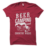 Beer Camping And Country Music Shirt