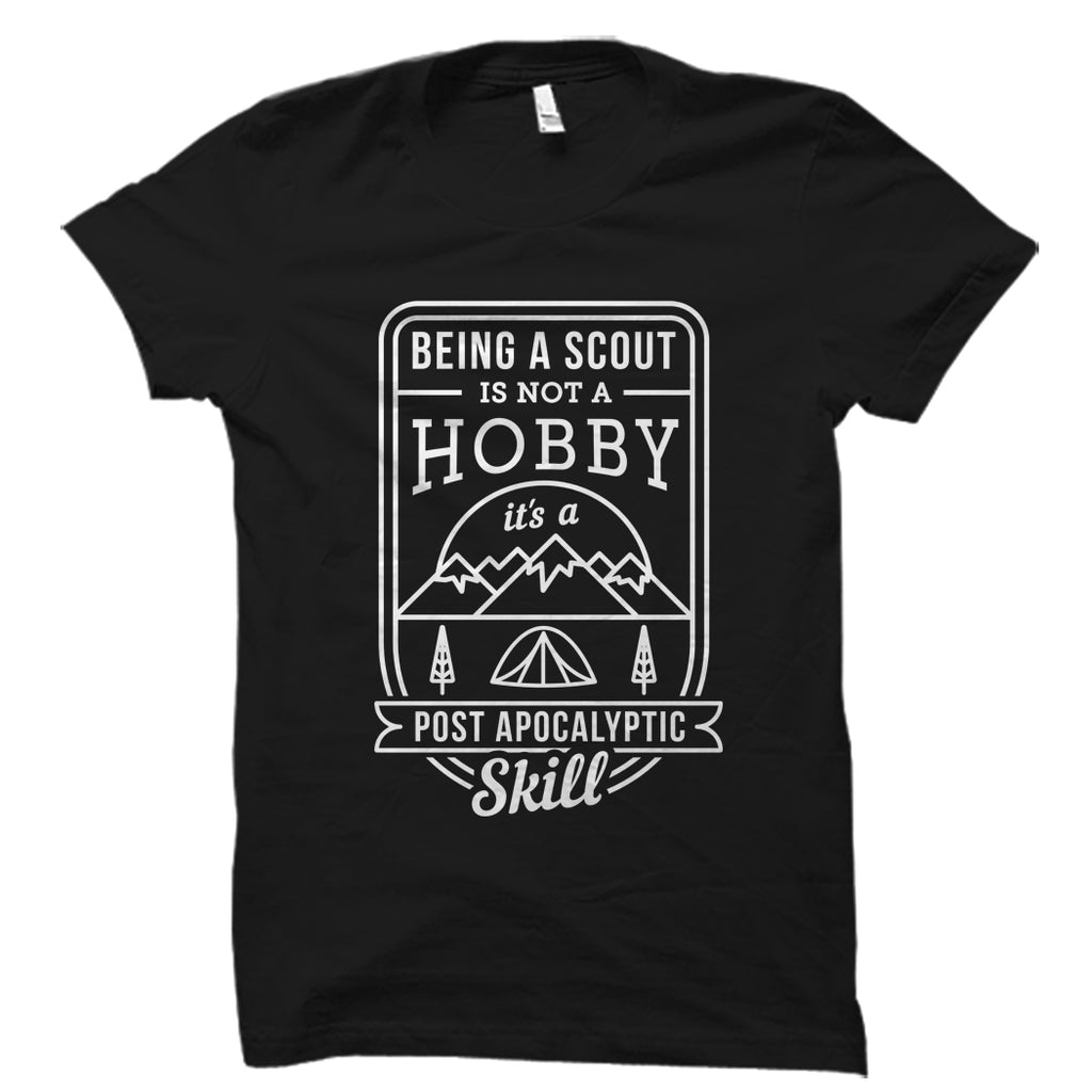 Being A Scout Is Not A Hobby Shirt