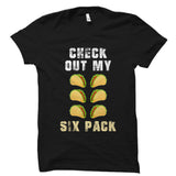 Check Out My Six Pack Shirt