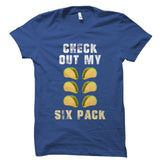 Check Out My Six Pack Shirt