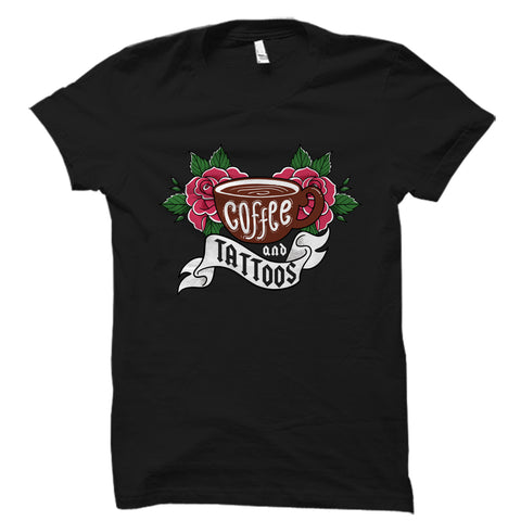 Coffee And Tattoos Shirt