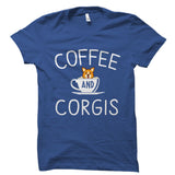 Coffee And Corgis Shirt