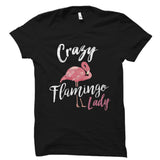 Crazy Flamingo Lady Shirt
