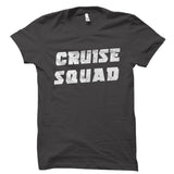 Cruise Squad Shirt