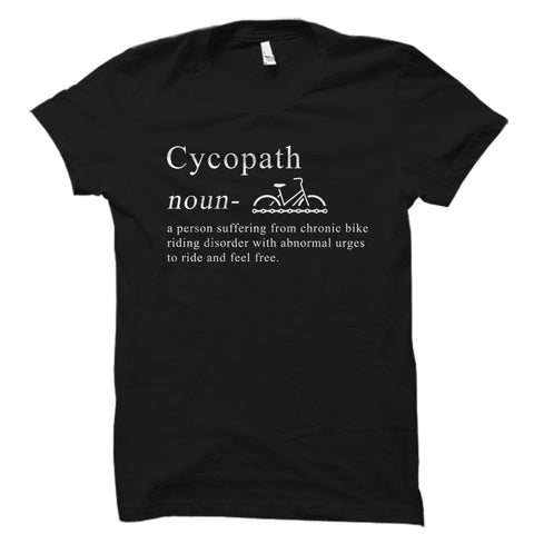 Cycopath Shirt