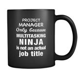 Project Manager Multitasking Ninja Black Mug