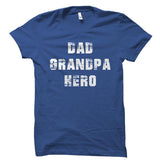 Dad Grandpa Hero Shirt