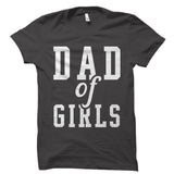 Dad Of Girls Shirt