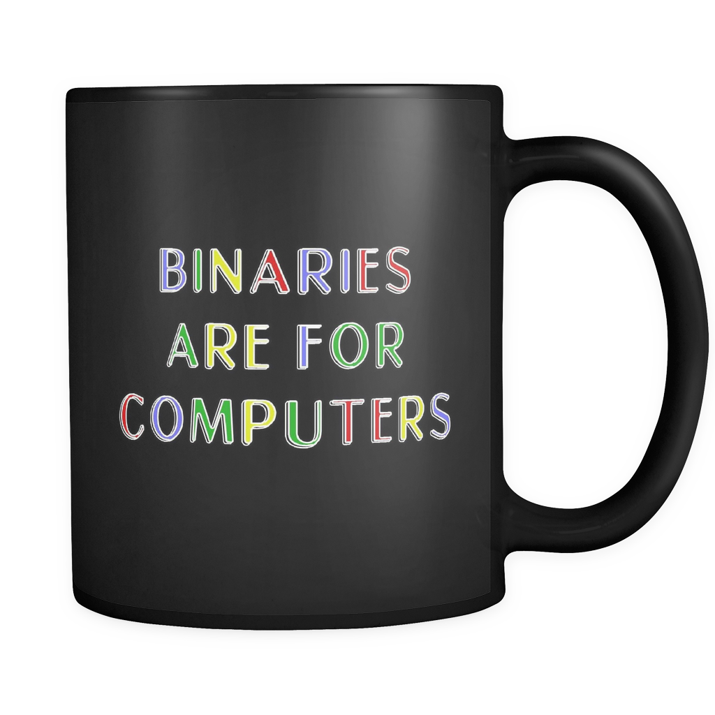 Binaries Are For The Computers Black Mug