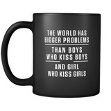 The World Has Bigger Problems Black Mug