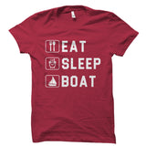 Eat Sleep Boat Shirt