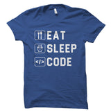 Eat Sleep Code Shirt