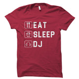 Eat Sleep DJ Shirt