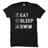 Eat Sleep Swim Shirt