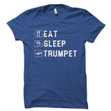 Eat Sleep Trumpet Shirt
