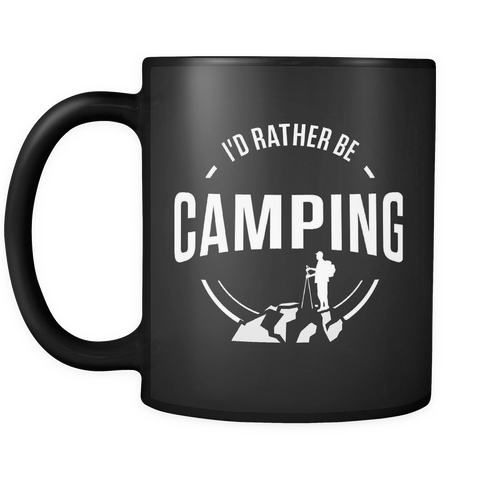 I'd Rather Be Camping Mug
