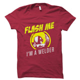 Flash Me I'm A Welder Shirt