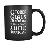 October Girls Are Sunshine Mixed With A Little Hurricane Mug