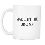 Made In The Bronx Mug