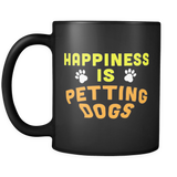 Happiness Is Petting Dogs Mug in Black