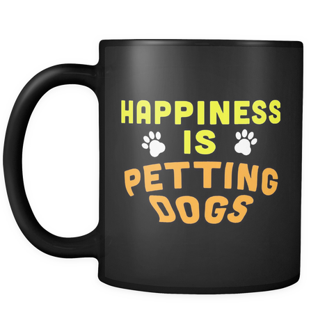 Happiness Is Petting Dogs Mug in Black