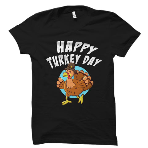 Happy Turkey Day Shirt