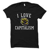 I Love Capitalism Shirt