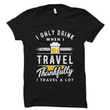 Thankfully I Travel A Lot Shirt