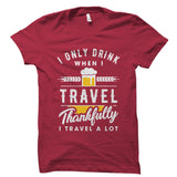 Thankfully I Travel A Lot Shirt
