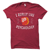 I Really Like Psychology Shirt