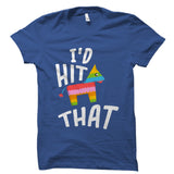 I'd Hit That Shirt
