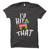 I'd Hit That Shirt