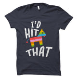I'd Hit That Shirt