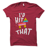 I'd Hit That Shirt