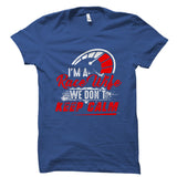I'm a Race Wife We Don't Keep Calm Shirt