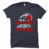 I'm a Race Wife We Don't Keep Calm Shirt