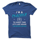 I'm a Teacher Shirt