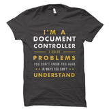 I'm A Document Controller Shirt