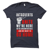 Introverts Unite Shirt