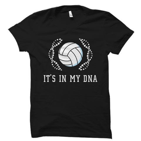 It's In My DNA (Volleyball) Shirt