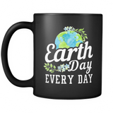 Earth Day Every Day Black Mug
