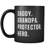 Daddy Grandpa Protector Hero Mug