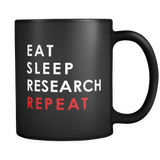 Eat Sleep Research Repeat Black Mug